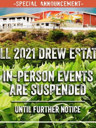 Drew Estate Postpones DE25, Cancels Barn Smokers - Cigar News