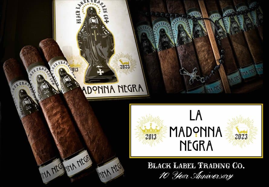 Black Label Trading Company Announces 10 Year Anniversary Cigar - La Madonna Negra - Cigar News